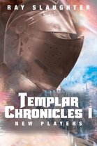 Templar Chronicles I