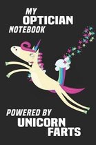 My Optician Notebook Powered By Unicorn Farts