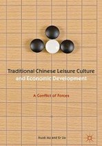 Traditional Chinese Leisure Culture and Economic Development