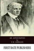 Mr. Justice Raffles