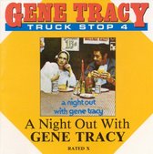 Truck Stop, Vol. 4: A Night Out with Gene Tracy