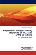Preparation and Gas Sensing Properties of Wo3 and Sno2 Thick Films