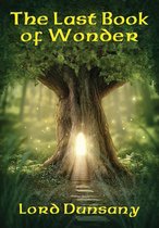 Fantastic Stories - The Last Book of Wonder