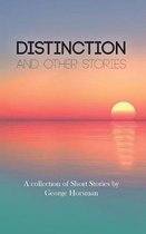 Distinction: and Other Stories