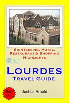 Lourdes, France Travel Guide