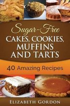 Sugar-Free Cakes, Cookies, Muffins and Tarts