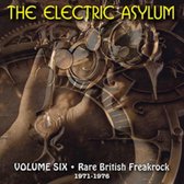 The Electric Asylum, Vol. 6: Rare British Freakrock 1971-1976