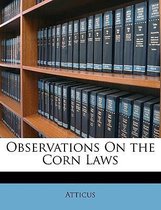 Observations on the Corn Laws