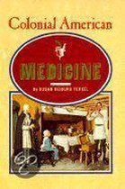 Colonial America- Colonial American Medicine