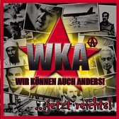 Wka - Jetzt Reichts! (CD)