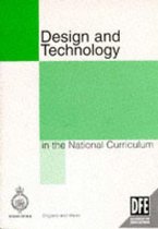 Design and Technology in the National Curriculum
