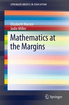 SpringerBriefs in Education - Mathematics at the Margins