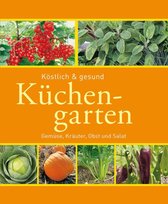 Gartenpraxis und -gestaltung - Küchengarten