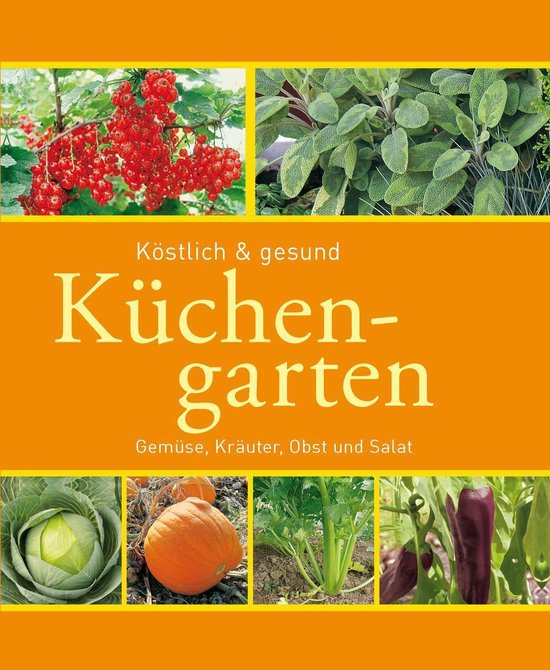 Gartenpraxis und -gestaltung - Küchengarten - cover
