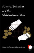 Public planet books - Financial Derivatives and the Globalization of Risk