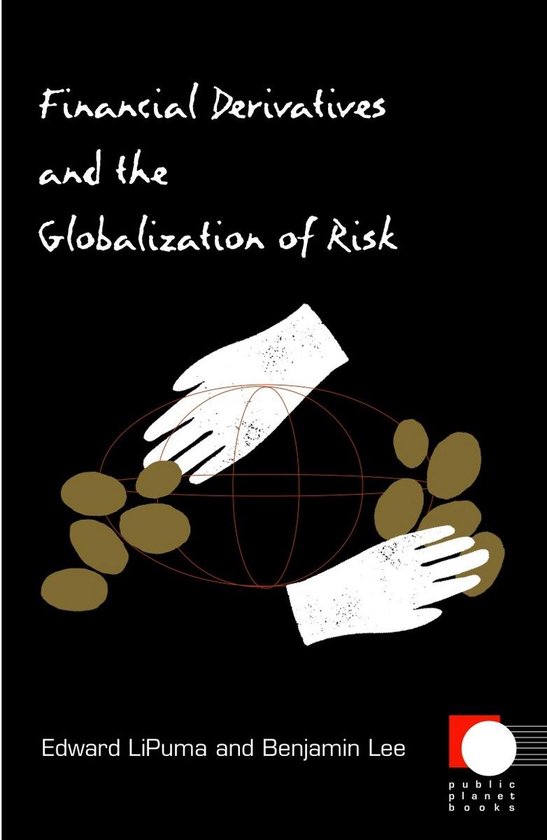 Public planet books - Financial Derivatives and the Globaliz ... - cover