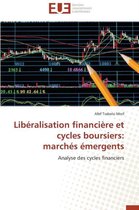 Libéralisation financière et cycles boursiers:  marchés émergents