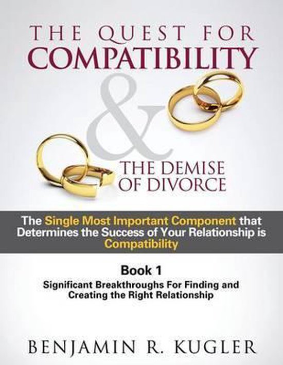 The Quest For Compatibility & the Demise of Divorce - cover