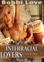 Interracial Lovers: Volume 12