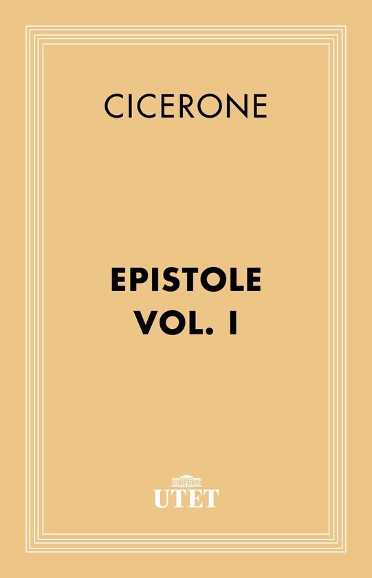 Epistole. Vol. I