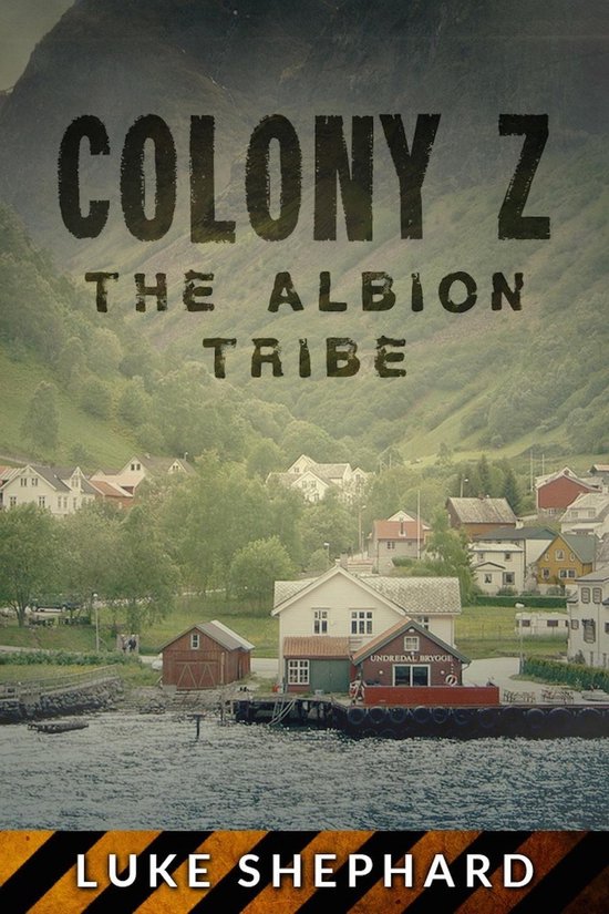 Colony Z 2 - Colony Z: The Albion Tribe (Vol. 2) - cover