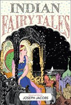 GLOBAL CLASSICS -  Indian Fairy Tales (Illustrated Edition)