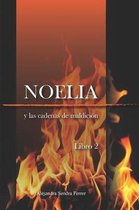 Noelia y las cadenas de maldici n