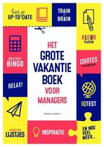 Het grote vakantieboek voor managers