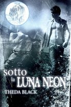 Sotto La Luna Neon