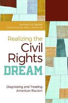 Realizing the Civil Rights Dream