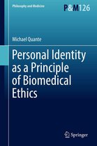 Philosophy and Medicine 126 - Personal Identity as a Principle of Biomedical Ethics