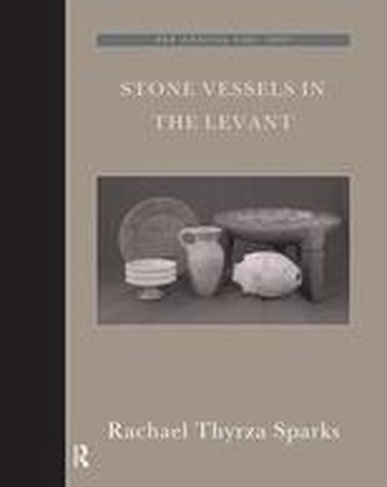 The Palestine Exploration Fund Annual - Stone Vessels in the ... - cover