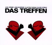 Axel Dörner, John Schröder, Clayton Thomas, Oliver Steidle - Das Treffen (CD)