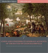 Official Records of the Union and Confederate Armies: Union and Confederate Generals Accounts of the Battle of Chancellorsville