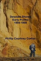 Desolate Shores (Early Poems 1994-1999)