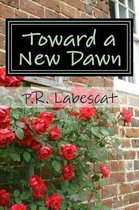 Toward a New Dawn