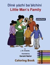 Little Man's Family Coloring Book: Preschool Level