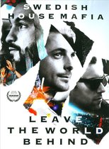 Swedish House Mafia - Leave The World Behind (Import)