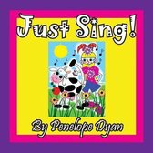 Just Sing!