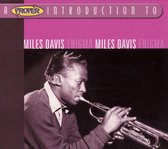 Proper Introduction To Miles Davis: Enigma