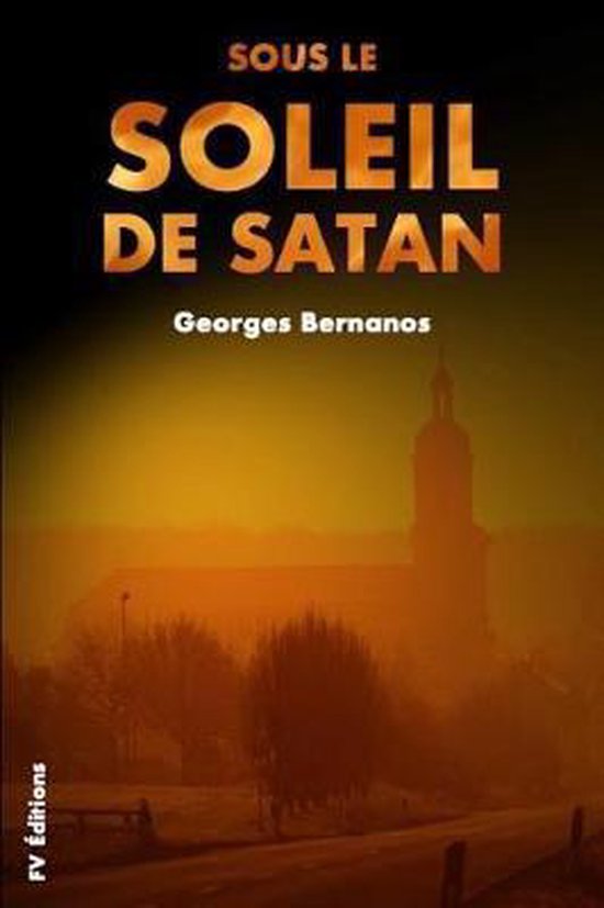 Sous Le Soleil de Satan, Bernanos 9781793343659 Boeken