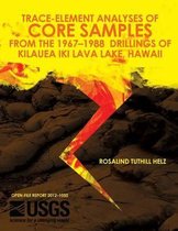 Trace-Element Analyses of Core Samples from the 1967-1988 Drillings of Kilauea Iki Lava Lake, Hawaii