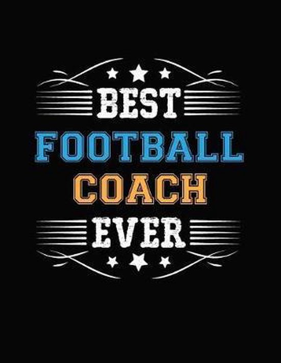 Best Football Coach Ever, Liza a Livingston 9781793385437 Boeken