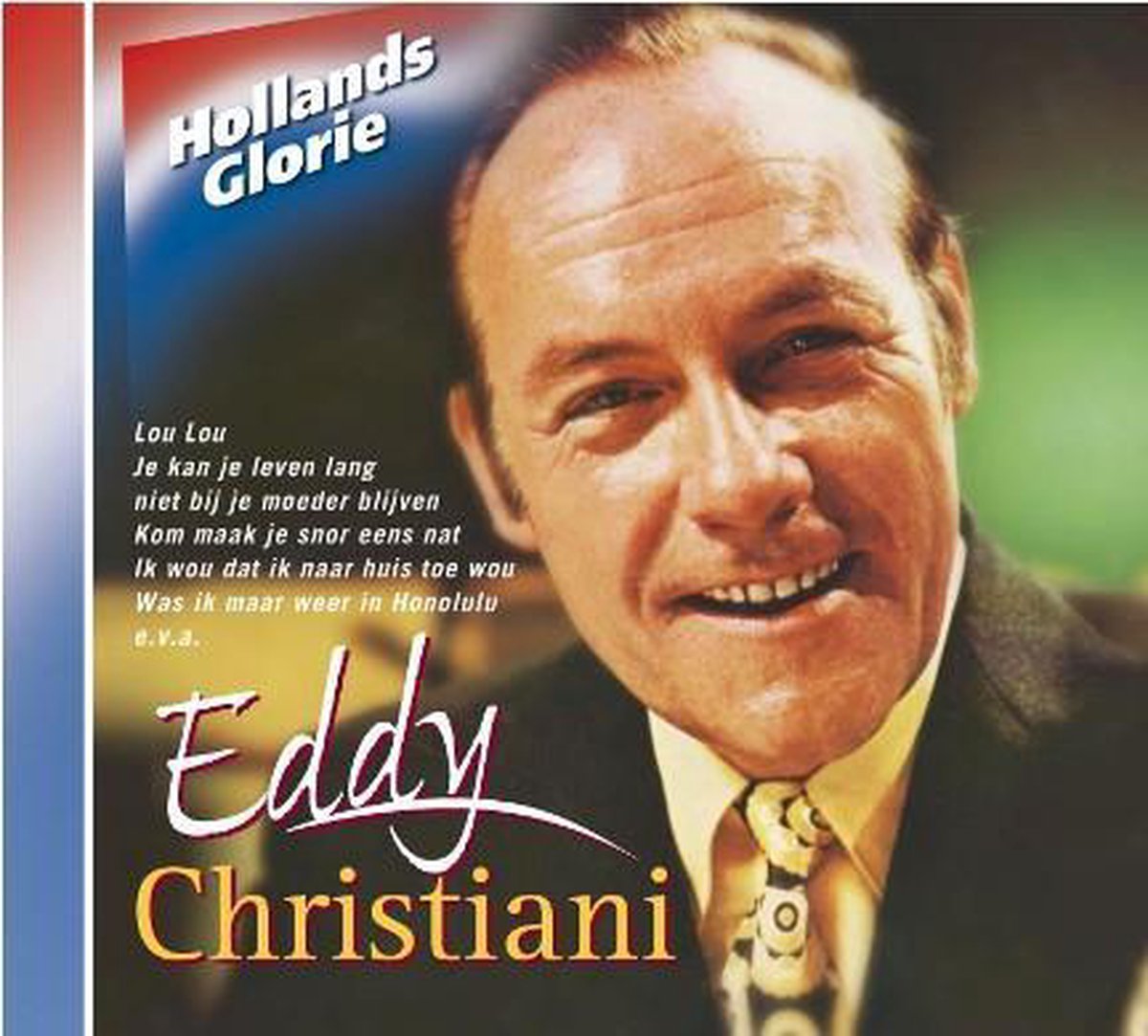 Eddy Christiani - Hollands Glorie
