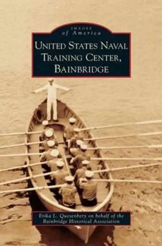United States Naval Training Center, Bainbridge 9781531627010 Erika