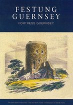 Festung Guernsey 3.3, 3.4 & 3.5