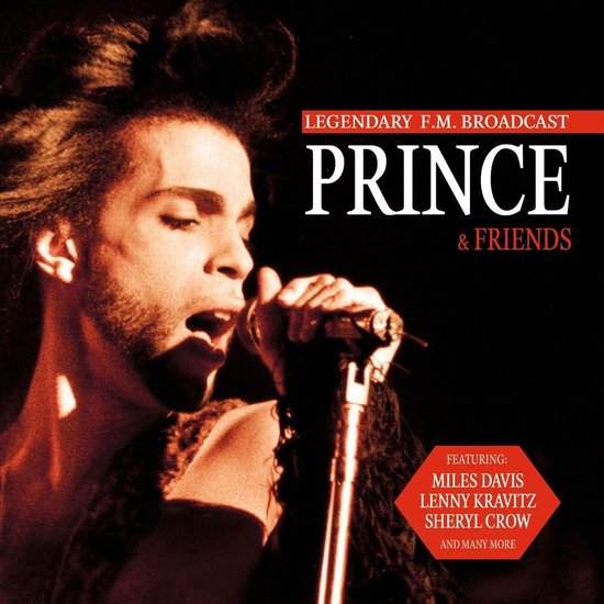 Prince & Friends: Legendary F.M. Broadcast