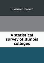 A statistical survey of Illinois colleges