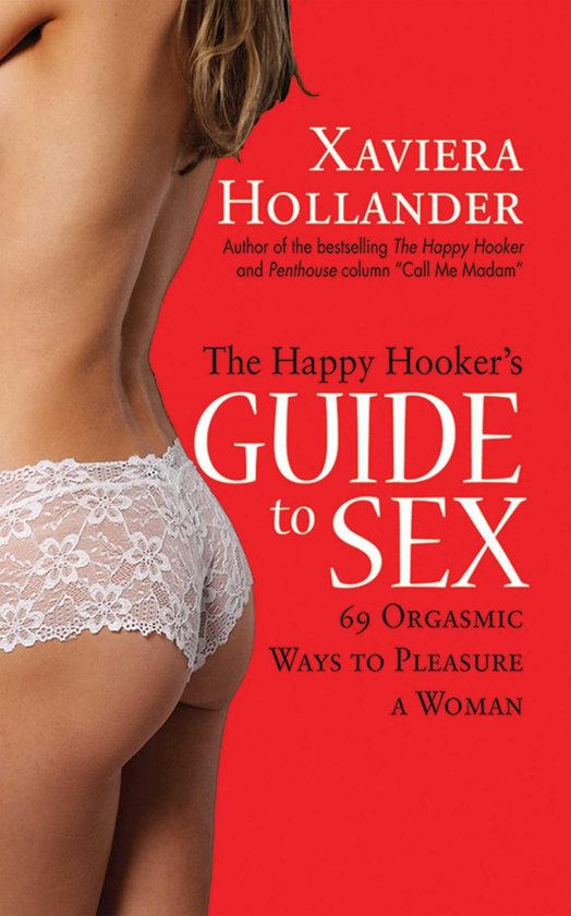 The Happy Hooker's Guide to Sex - cover