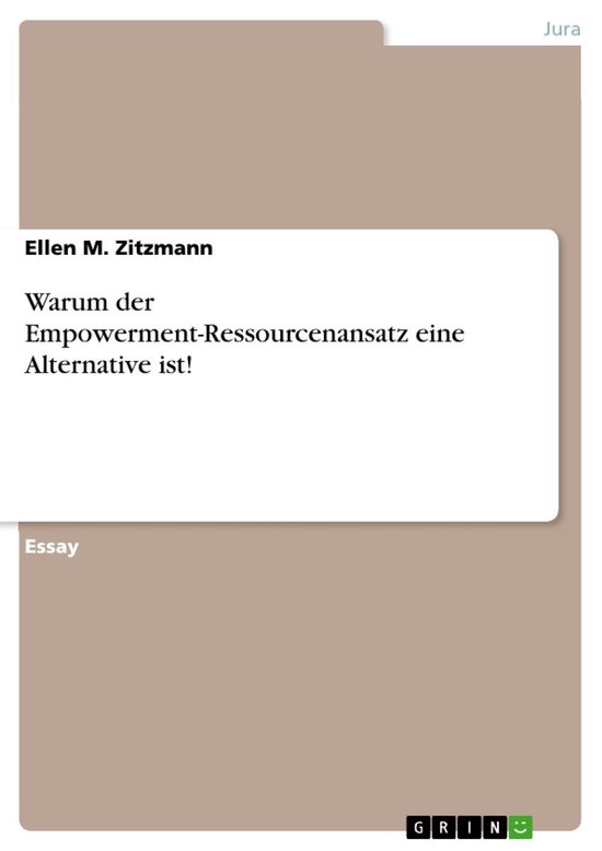 Warum der Empowerment-Ressourcenansatz eine Alternative ist! - cover